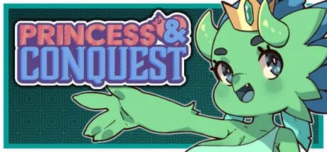 Princess & Conquest