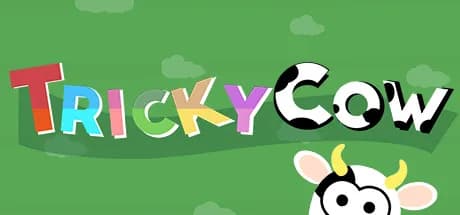 Tricky Cow
