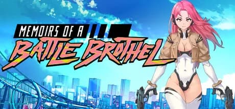 Memoirs of a Battle Brothel