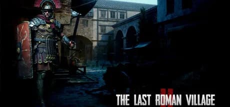 The Last Roman Village 2