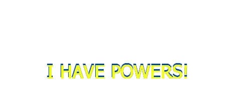 i Have Powers! görsel 9