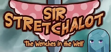 Sir Stretchalot - The Wenches in the Well görsel 1