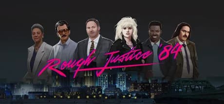 Rough Justice: '84