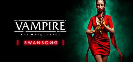 Vampire: The Masquerade – Swansong