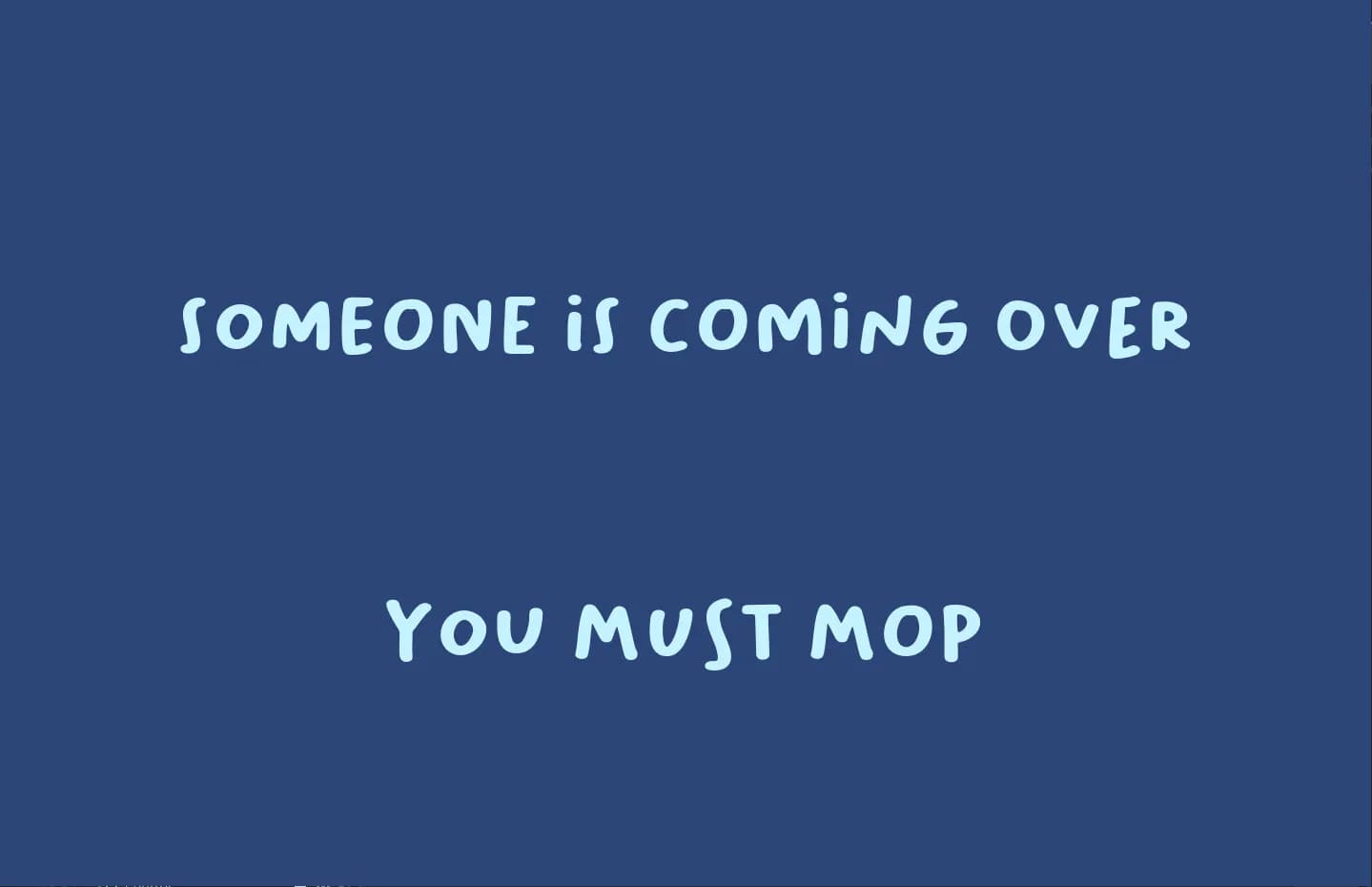 You Must Mop görsel 5