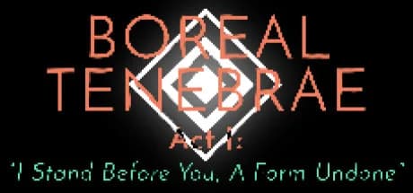 Boreal Tenebrae Act I: “I Stand Before You,  A Form Undone” görsel 1