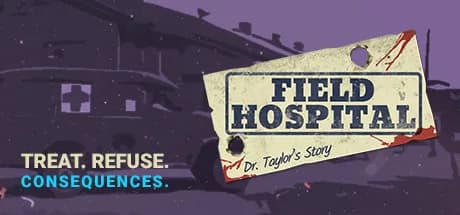 Field Hospital: Dr. Taylor's Story görsel 1