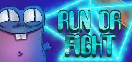 RUN OR FIGHT