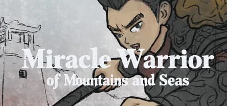 Miracle Warrior of Mountains and Seas