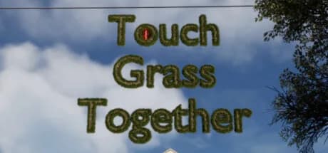 Touch Grass Together görsel 1