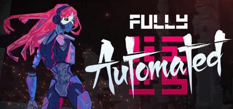 Fully Automated