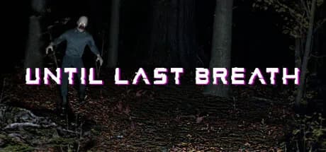 Until Last Breath görsel 1