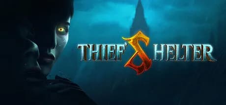 THIEF'S SHELTER
