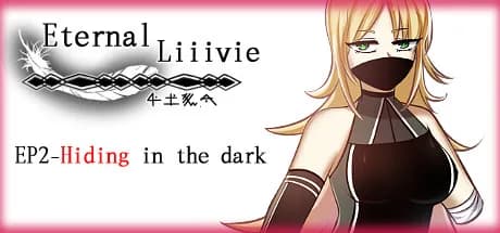 Eternal Liiivie EP2- Hiding in the dark görsel 1