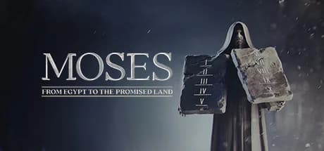 Moses: From Egypt to the Promised Land
