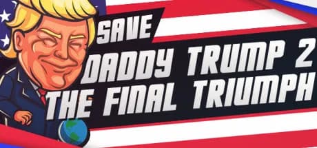 Save daddy trump 2: The Final Triumph görsel 1