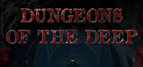 Dungeons Of The Deep