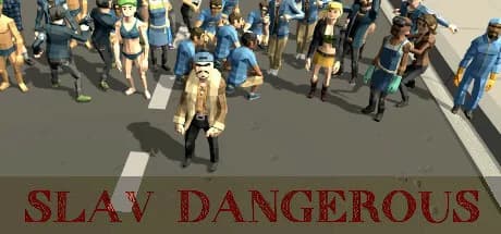 Slav Dangerous görsel 1