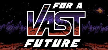 For a Vast Future görsel 1