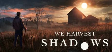 We Harvest Shadows görsel 1