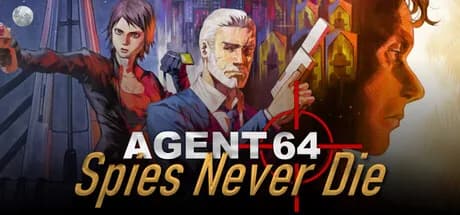 Agent 64: Spies Never Die