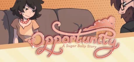 Opportunity: A Sugar Baby Story