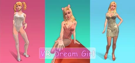 VR Dream Girl