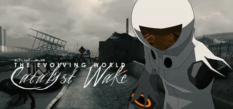 The Evolving World: Catalyst Wake görsel 1