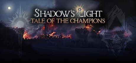 Shadow's Light - Tale of the Champions