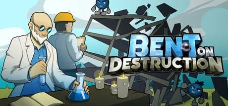 Bent on Destruction