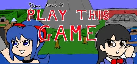 You Have to Play This Game görsel 1