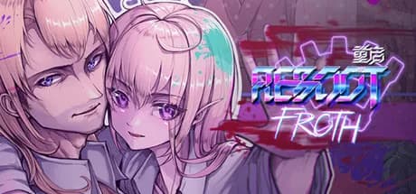 Reboot: Froth