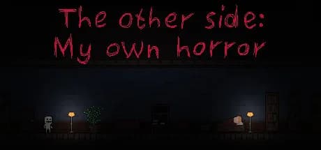 The other side: My own horror