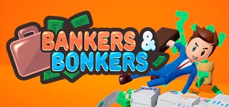 Bankers & Bonkers