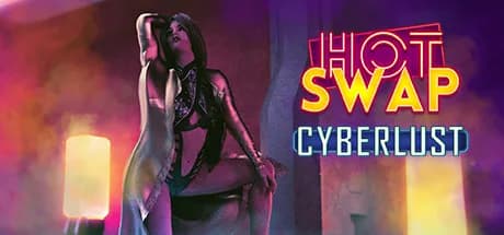 Hot Swap: Cyberlust görsel 1