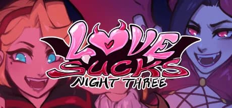 Love Sucks: Night Three