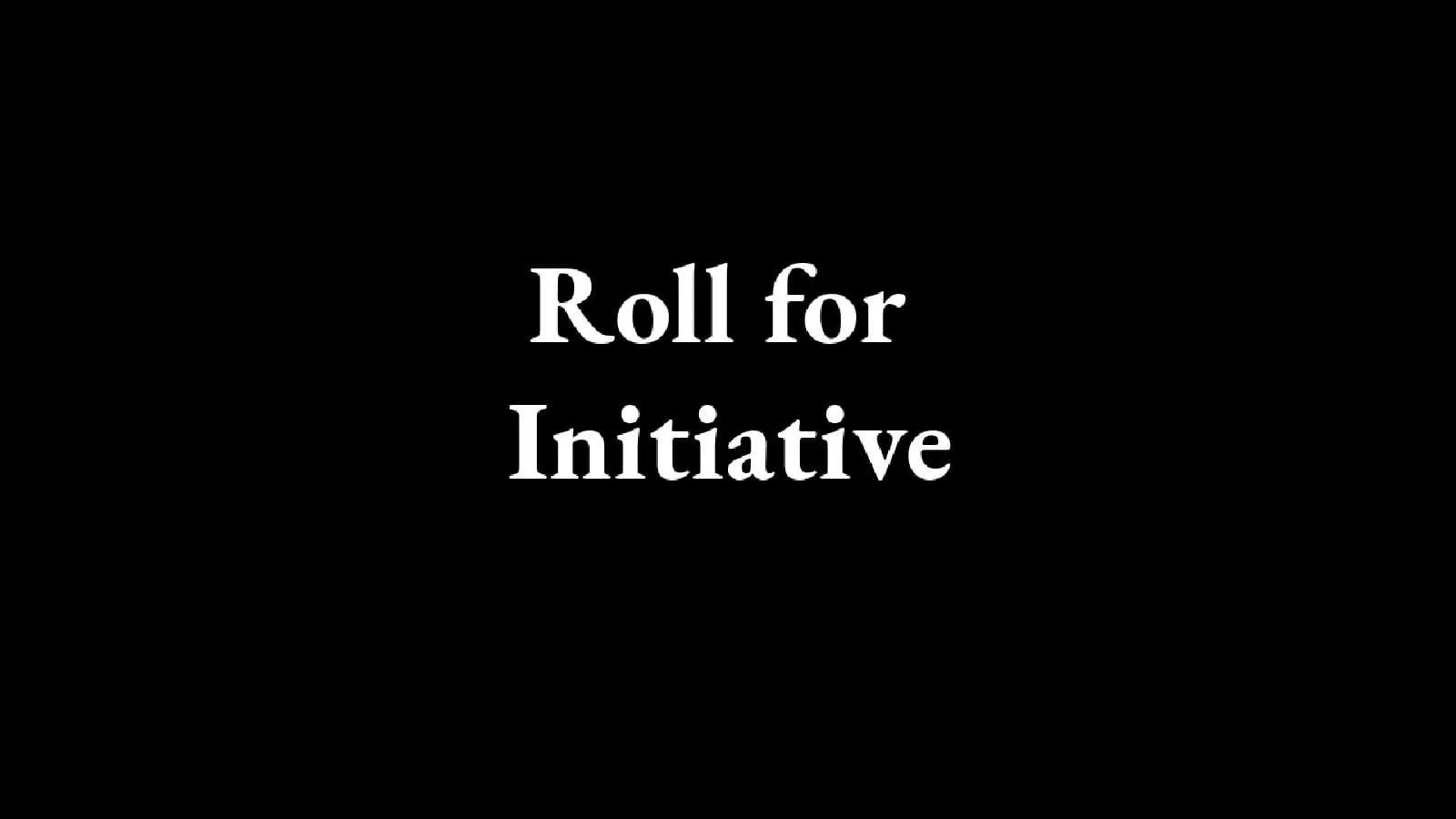 Roll For Initiative görsel 13