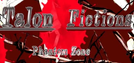 ファントムゾーン・タロン・フィクションズ　phantom Zone Talon Fictions görsel 1