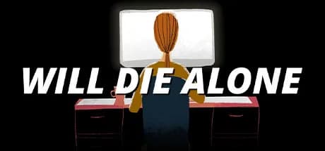 Will Die Alone görsel 1