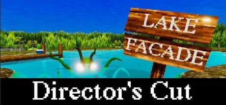 Lake Facade: Director's Cut