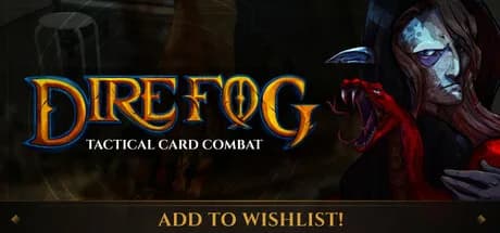 Dire Fog: Tactical Card Combat