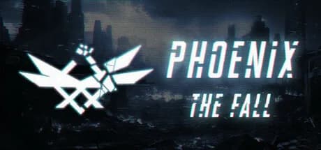 Phoenix: The Fall