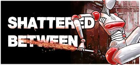 Shattered Between görsel 1