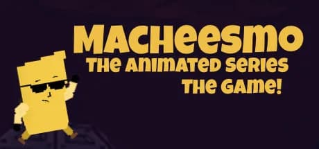 Macheesmo: The Animated Series: The Game