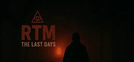 RTM - The Last Days