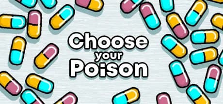 Choose your Poison görsel 1