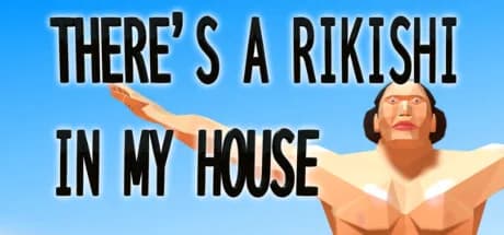 THERE'S A RIKISHI IN MY HOUSE görsel 1