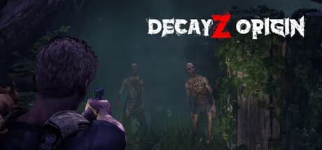 DecayZ Origin