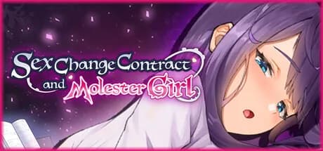 Sex Change Contract and Molester Girl