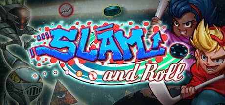 Slam and Roll